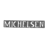 Клеймо мастера Михельсен Леопольд Эдуард - Таллин - инициалы "MICHELSEN" - 1847-1888 гг.